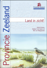 Land in zicht! – Karen Kroese, Robbert Jan Swiers en Wim van Wijngaarden - 2003