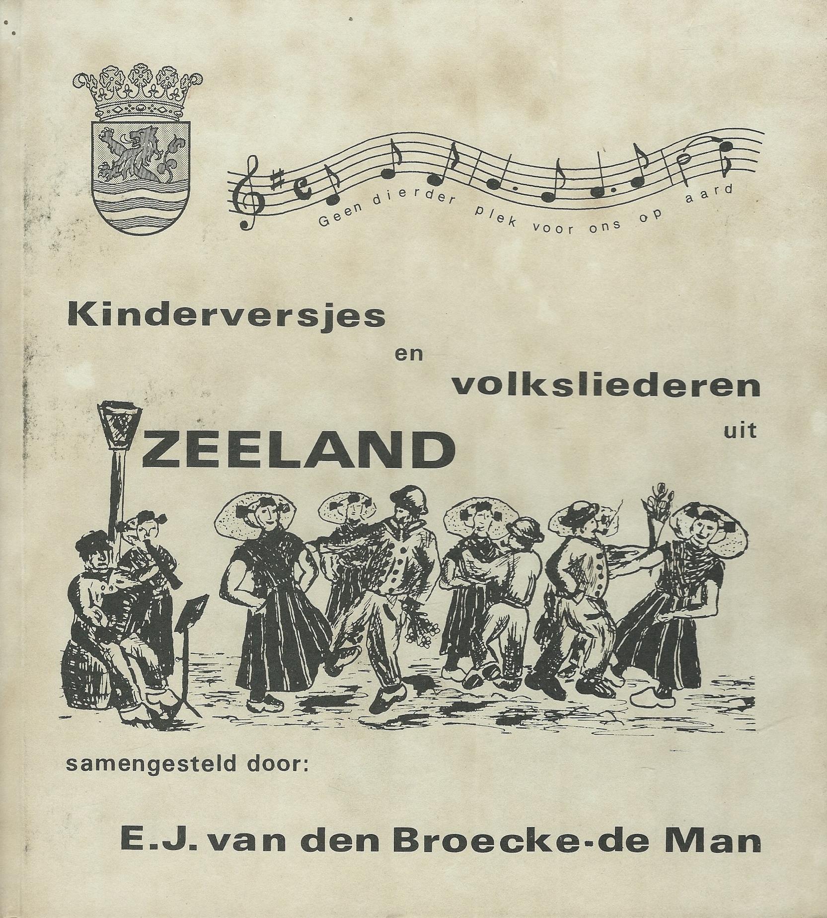 Kinderversjes en volksliederen uit ZEELAND – E.J. van den Broecke-de Man – 1979