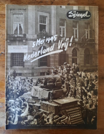 DE Spiegel – 5 Mei 1945 Nederland Vrij ! - 1955