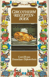 CIRCOTHERM RECEPTENBOEK -  Corri H. van Donselaar-Dijksterhuis - 1984