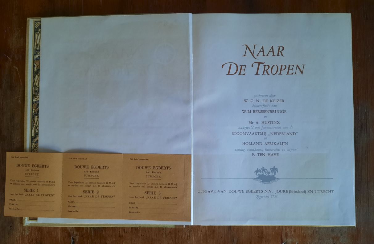 NAAR DE TROPEN – W.G.N. DE KEIZER - 1949