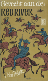 Gevecht aan de RED RIVER – John Prebble – 1964