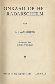 ONRAAD OP HET RADARSCHERM – P.J. VAN EMBURG – ca. 1954