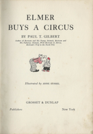 ELMER BUYS A CIRCUS by Paul T. Gilbert - 1941