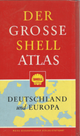 DER GROSSE SHELL ATLAS – DEUTSCHLAND und EUROPA - 1968-1969