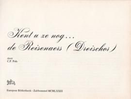 Kent u ze nog . . . de Reisenaers (Dreischor) – C.P. Pols – 1973