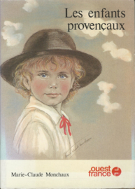 Les enfants provençaux - Marie-Claude Monchaux - 1978