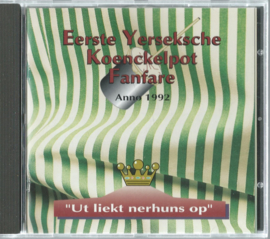CD – “Ut liekt nerhuns op” – Eerste Yerseksche Koenckelpot Fanfare - 1996