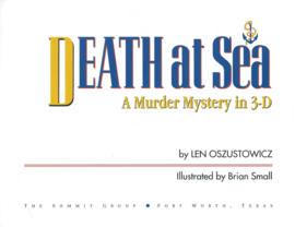 DEATH at Sea – A Murder Mystery in 3-D - LEN OSZUSTOWICZ - 1994