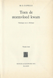 TOEN DE STORMVLOED KWAM – M.C. CAPELLE – 1962