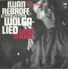 IWAN REBROFF – WOLGALIED / ABENDGLOCKEN - 1968 (♪)