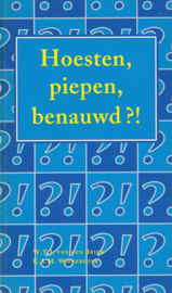 Hoofdpijn ?! en Hoesten, piepen, benauwd ?! – 2 stuks - 1997