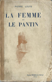 LA FEMME ET LE PANTIN – PIERRE LOUYS - 1925