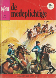 LASSO – schutter zonder genade (no 267),  DE WREKER (no 398) en  de medeplichtige (no 415) – 3 stuks – 1970-1974 (3)