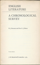 english literature – a chronological survey - H.J. Bonneur | G.J. Heuts - 1969