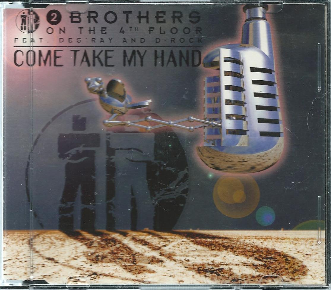 CD – Maxi-Single - 2 Brothers On The 4th Floor Feat. Des'Ray And D-Rock – Come Take My Hand - 1995