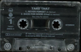 MC – Single - TAKE THAT - NEVER FORGET / BACK FOR GOOD – 1995