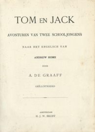 TOM EN JACK – AVONTUREN VAN TWEE SCHOOLJONGENS – ANDREW HOME - 1903
