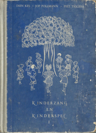 KINDERZANG EN KINDERSPEL I – EERSTE DEEL – 1957