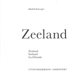 Zeeland Zealand Seeland La Zélande – Hendrik Stoorvogel - 1987