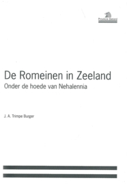 De Romeinen in Zeeland – J.A. Trimpe Burger – 1997
