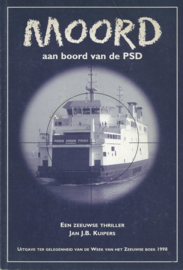 MOORD aan boord van de PSD – Jan J.B. Kuipers - 1998