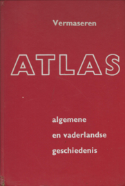 ATLAS ALGEMENE EN VADERLANDSE GESCHIEDENIS – DR. B.A. VERMASEREN - 1966