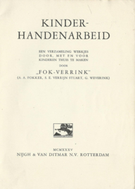 KINDER HANDENARBEID – “FOK-VERRINK” - 1935
