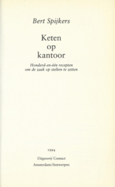 Keten op KANTOOR - Bert Spijkers - 1994