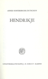 HENDRIKJE – ANNIE OOSTERBROEK-DUTSCHUN - 1973