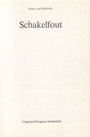 Schakelfout – Henk van Kerkwijk - 1970