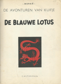 KUIFJE - DE BLAUWE LOTUS – HERGÉ - 1966