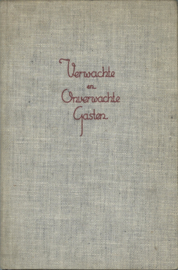 Verwachte en Onverwachte Gasten – “De Betuwe” - ca. 1960