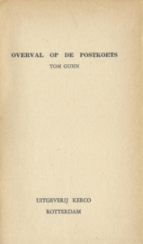 OVERVAL OP DE POSTKOETS – TOM GUNN - 1968