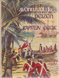 AVONTUURLIJKE REIZEN met KAPITEIN COOK – JOSEPHINE KAMM - 1957