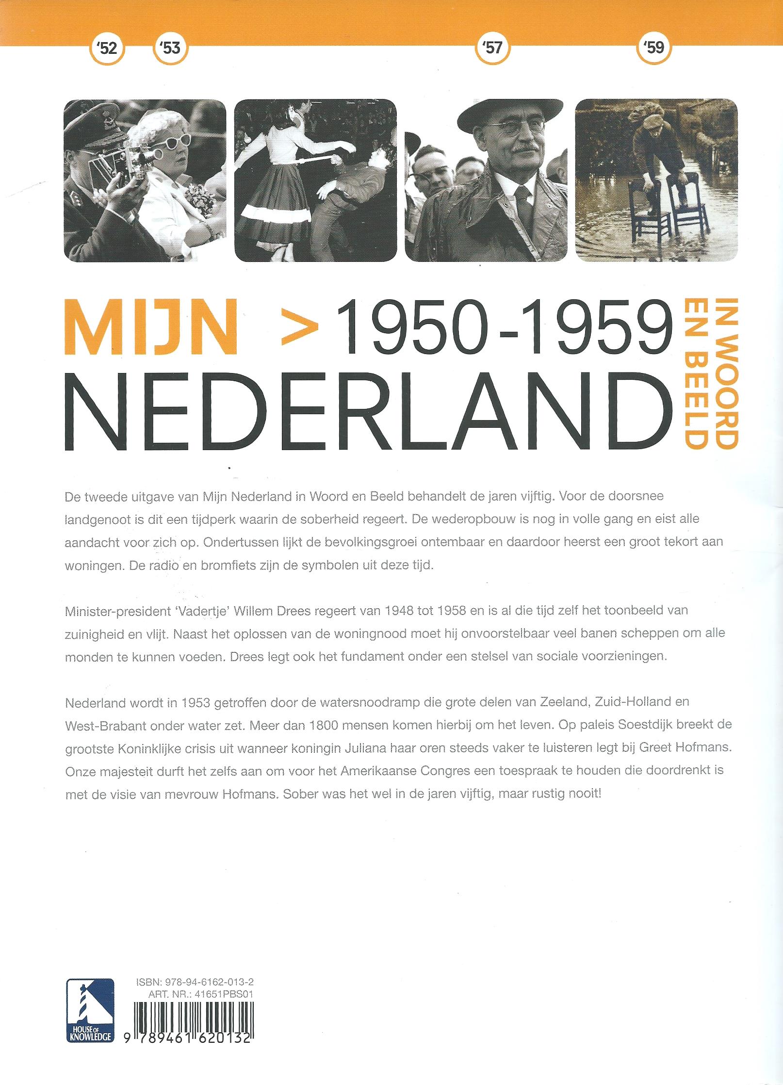 MIJN NEDERLAND IN WOORD EN BEELD – DEEL 2 - > 1950-1959 – 2010