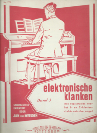 ELEKTRONISCHE KLANKEN – No. 773 - Band 3 – JAN VAN WEELDEN – 1967