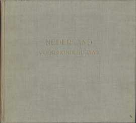 NEDERLAND VOOR HONDERD JAAR 1859 – 1959