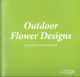 Outdoor Flower Designs by Katrien Vandierendonck - 2009