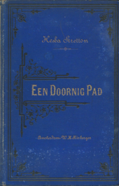 EEN DOORNIG PAD – HESBA STRETTON – 1880
