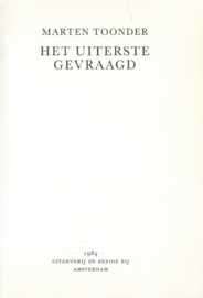 HET UITERSTE GEVRAAGD – MARTEN TOONDER - 1984