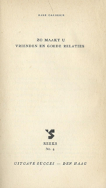 ZO MAAKT U VRIENDEN EN GOEDE RELATIES – DALE CARNEGIE