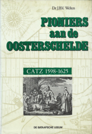 PIONIERS aan de OOSTERSCHELDE – Dr J.B.V. Welten - 1986