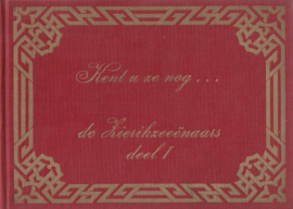 Kent u ze nog . . . de Zierikzeeënaars deel 1 – C.P. Pols – 1973