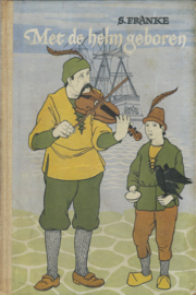 Met de helm geboren – S. FRANKE - 1949