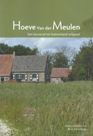 Hoeve van der Meulen – M.A. Hemminga (red.) - 2009