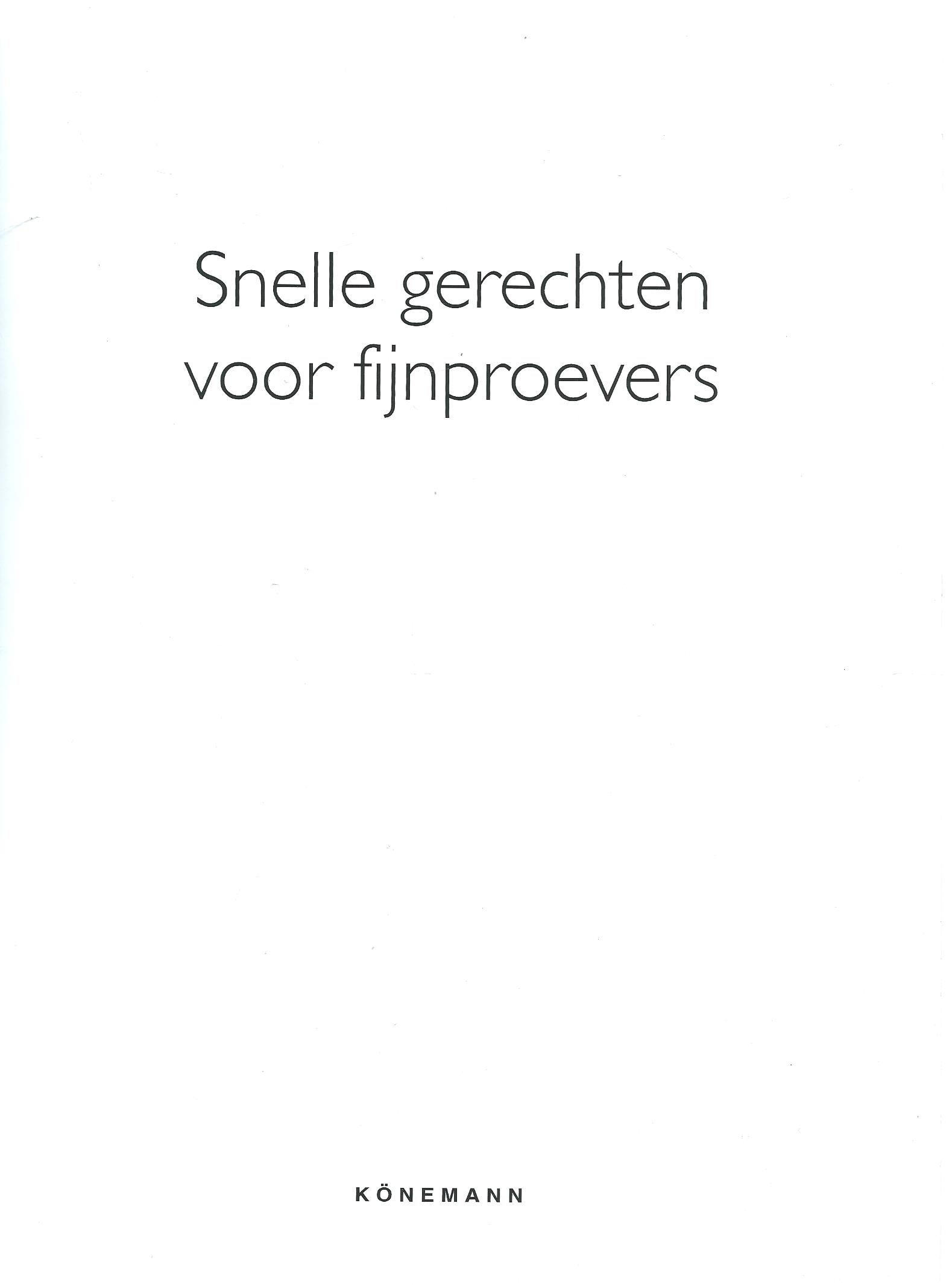 Snelle gerechten voor fijnproevers – Anne Wilson -1998