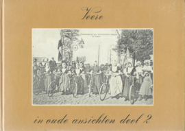 Veere in oude ansichten deel 2 - H. Hendrikse en F. van den Driest - 1975