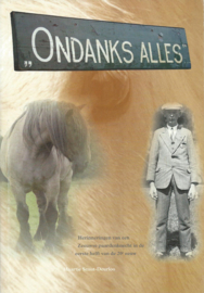 Ondanks Alles – Maartje Stuut-Deurloo – 2007