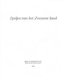 Liedjes Van Het Zeeuwse Land - 1996